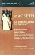 Macbeth – An Outline-Guide To The Play