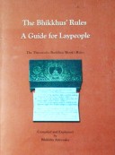The Bhikkhus’ Rules, A Guide For Laypeople