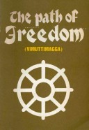 The Path of Freedom (Vimuttimagga)