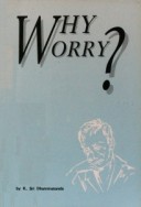 Why Worry?