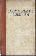 Early Monastic Buddhism