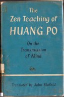 The Zen Teaching of  Huang Po